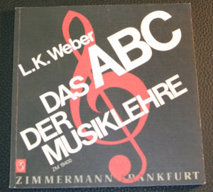 Weber, L.K.: Das ABC der Musiklehre, Frankfurt 1979