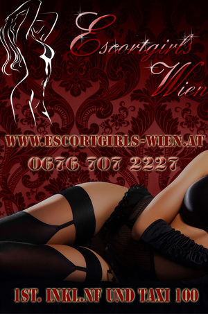 Escortgirls-Wien -Geilster Naturservice Wiens - auch besuchbar!