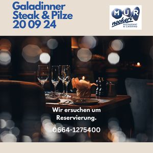 Galadinner Steak & Pilze im Restaurant Murnockerl